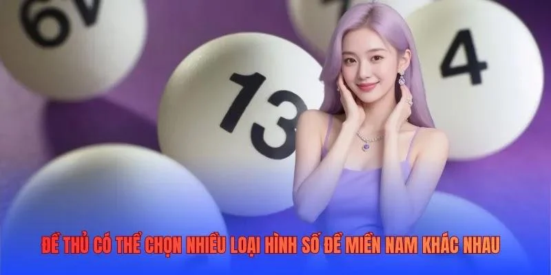 Đề thủ có thể chọn nhiều loại hình số đề miền Nam khác nhau