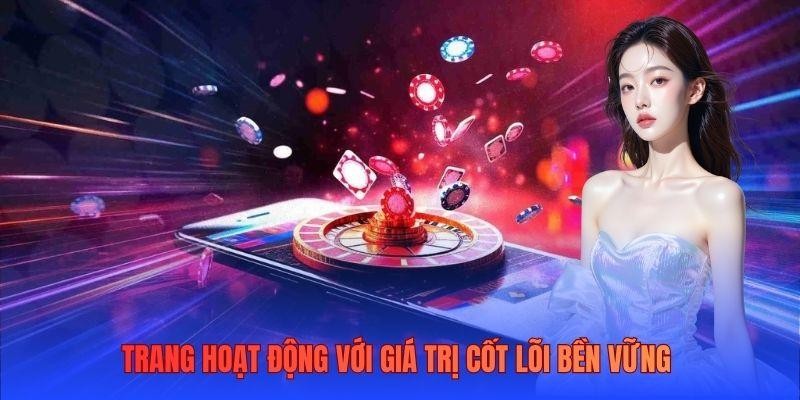 Trang hoạt động với giá trị cốt lõi bền vững